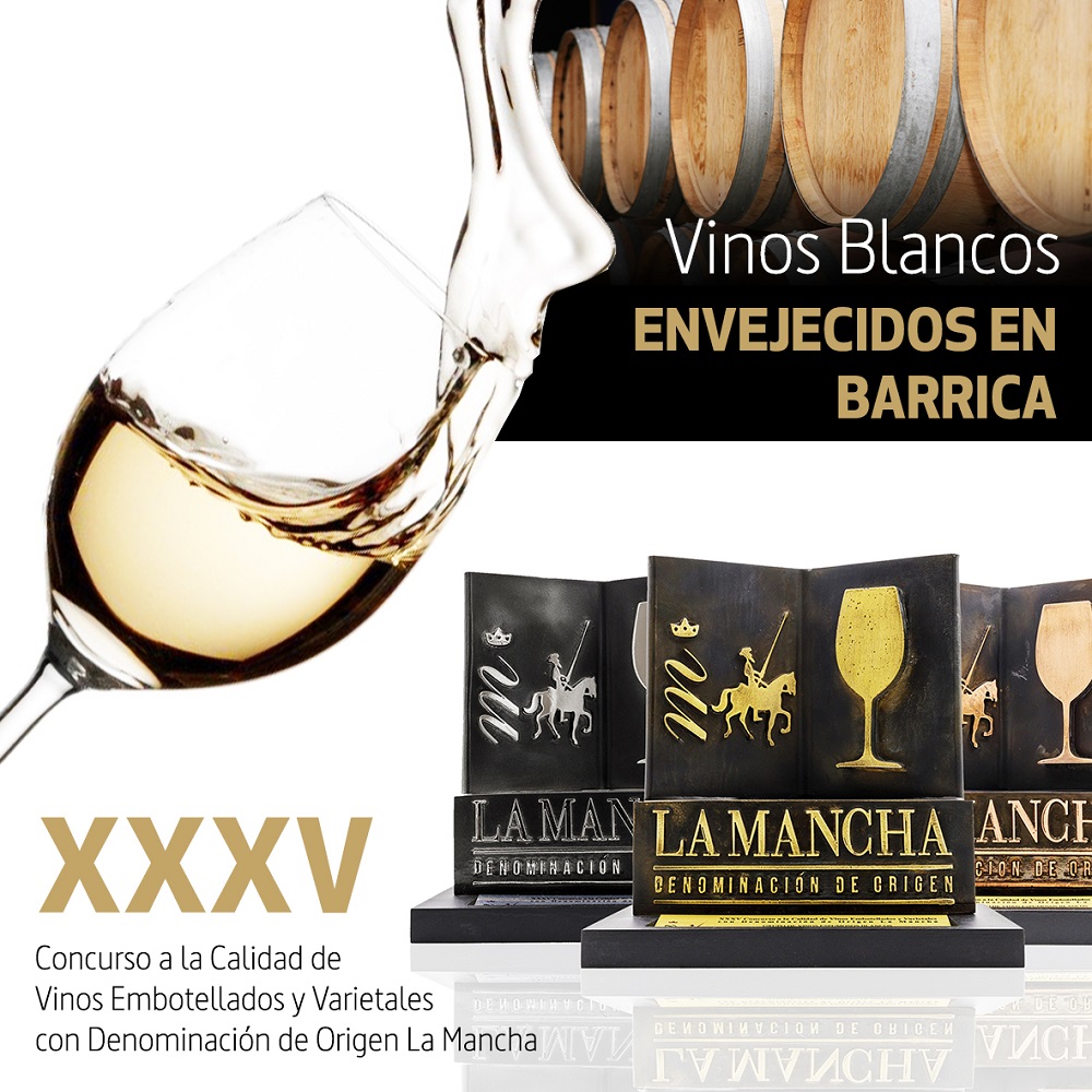 Vinos Blancos Envejecidos en Barrica XXXV Premios a la Calidad DO La Mancha