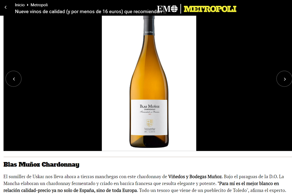 Blas Muñoz Chardonnay en 'Nueve vinos de calidad (y por menos de 16 euros) que recomiendan los expertos' de Metrópoli (El Mundo)